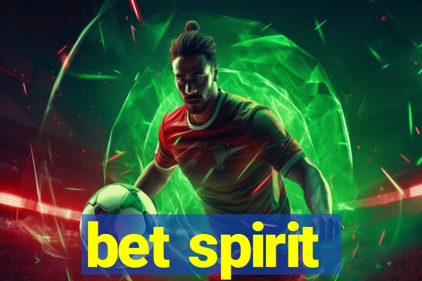 bet spirit